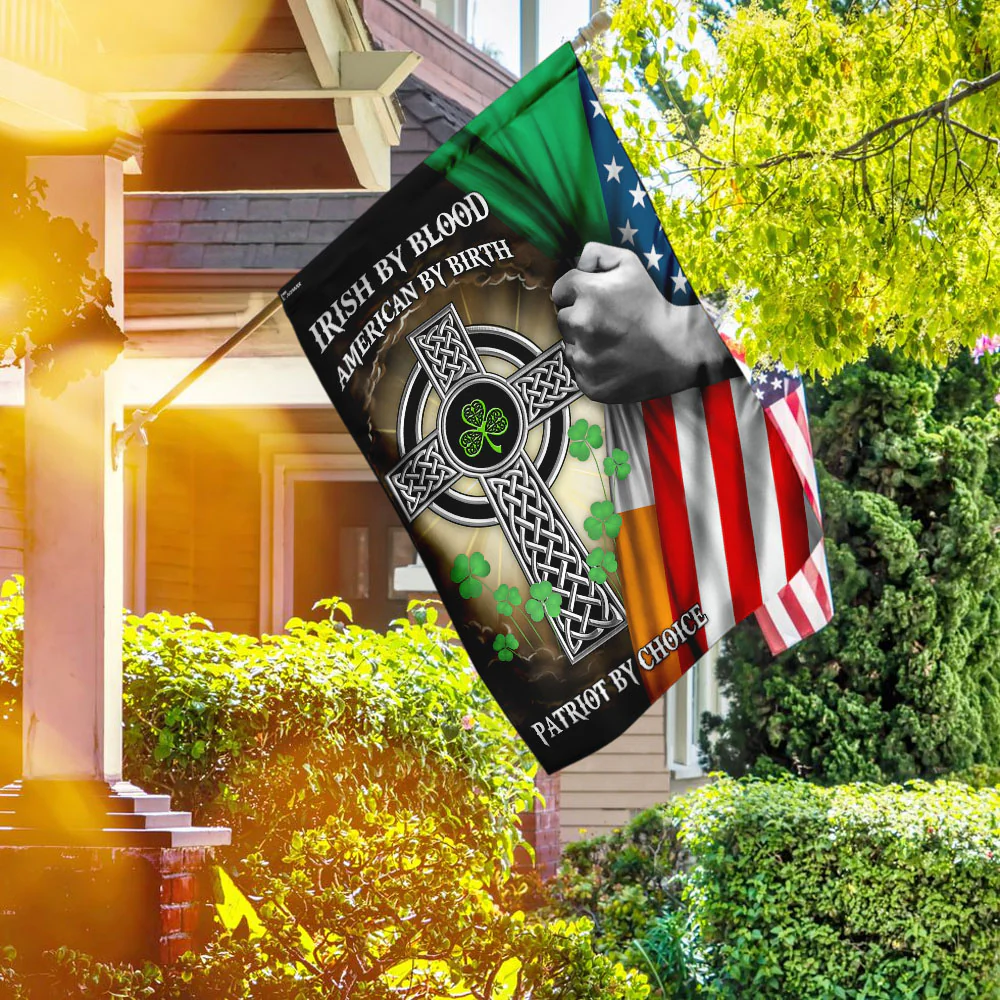 Irish By Blood American By Birth Patriot By Choice Flag
