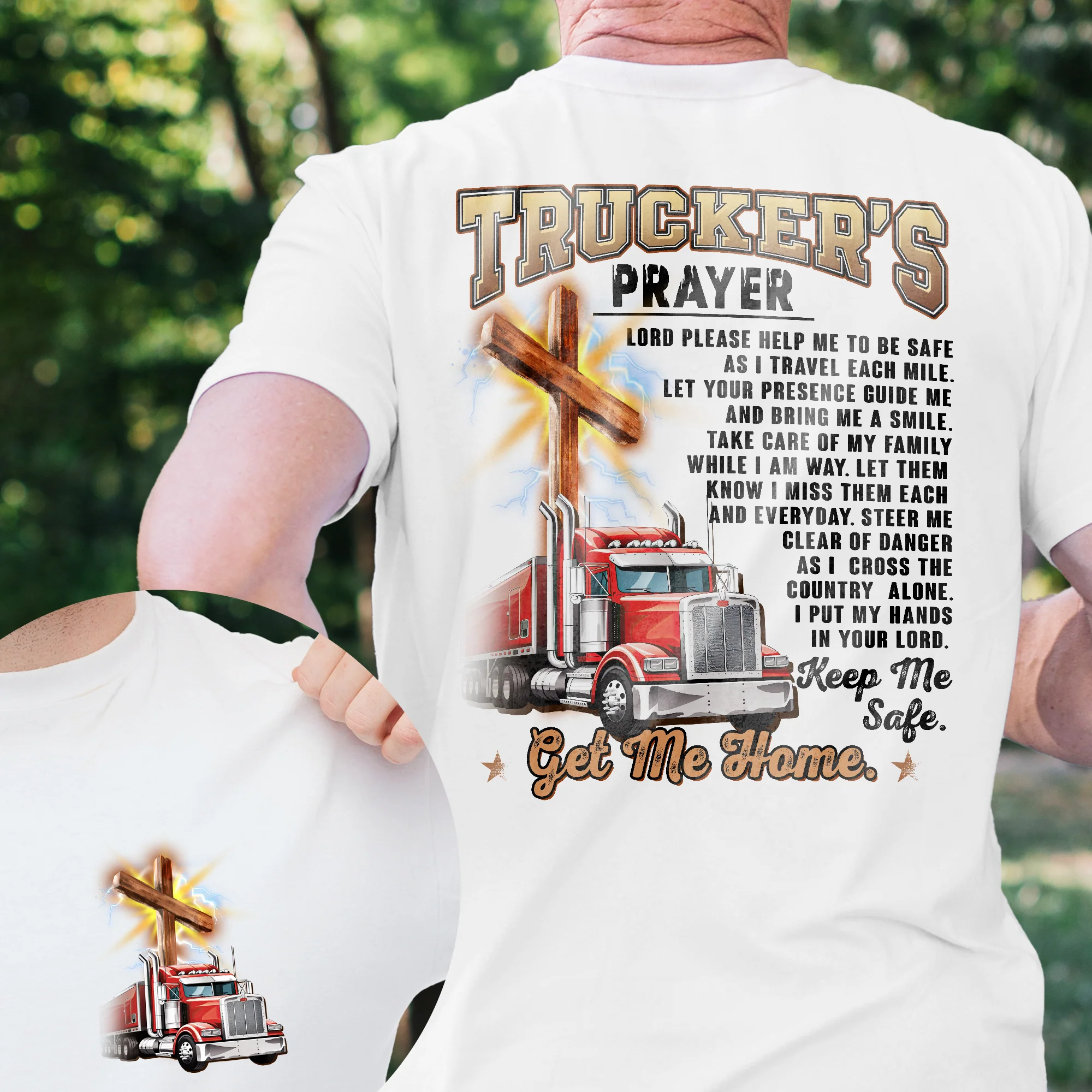 Trucker's Prayer Keep Me Safe Get Me Home T-Shirt